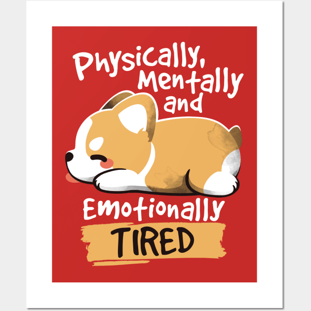 Tired corgi Wall Art by NemiMakeit